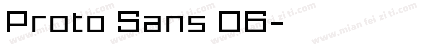 Proto Sans 06字体转换